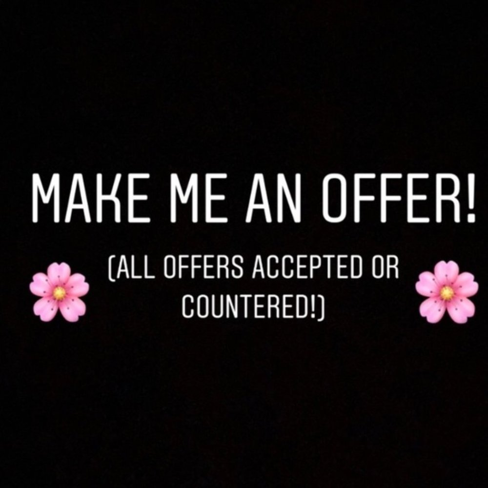 MAKE ME AN OFFER :D